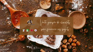 Vente groupée de chocolats pour financer vos projets